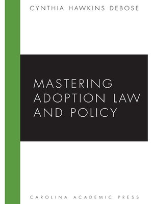 cover image of Mastering Adoption Law and Policy